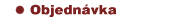 Objedn�vka