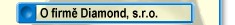 O firm� Diamond, s.r.o. 