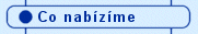 Co nab�z�me