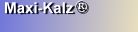 MAXI-KALZ